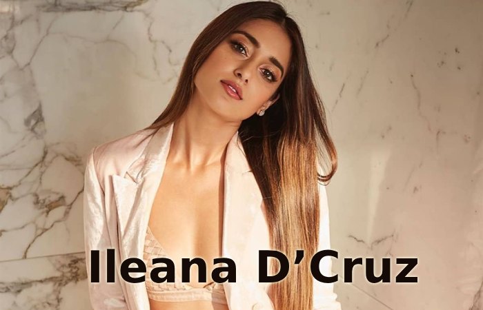 Ileana D’Cruz